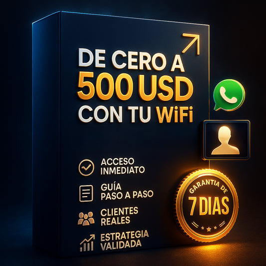 De cero a 500 USD con tu WiFi